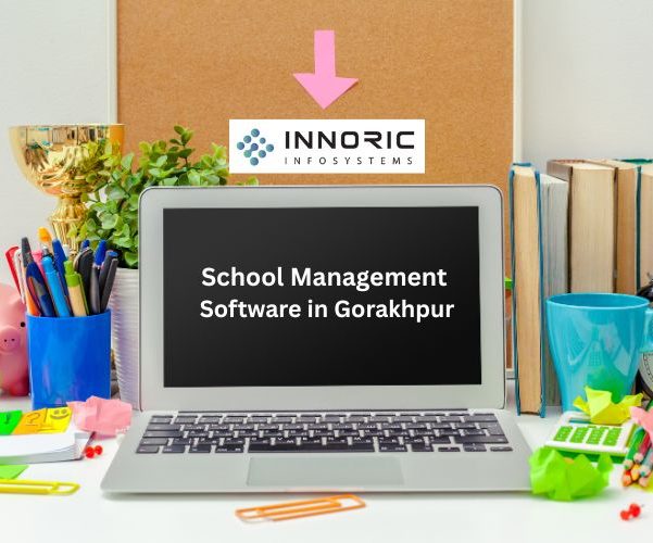 School Management Software in Gorakhpur